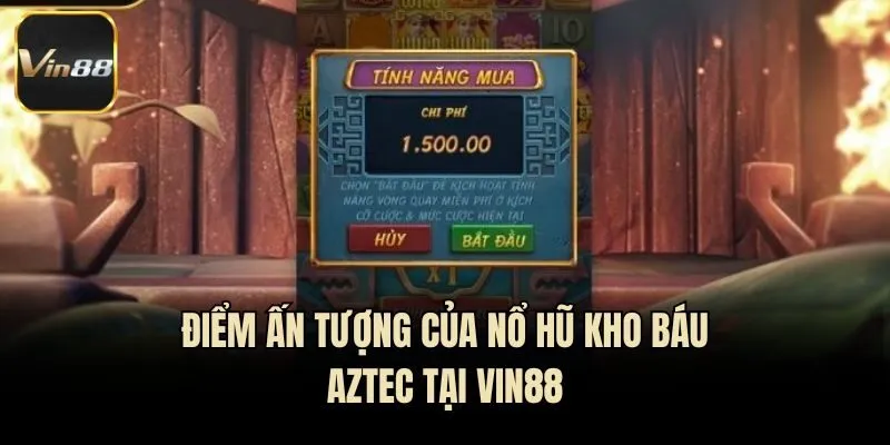 Điểm ấn tượng của nổ hũ kho báu Aztec tại Vin88